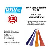 DKV-IZW-Veranstaltung Herausforderung 2015 für Kälte-, Klima- und Wärmepumpentechnik