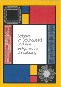 Spitzen im Bauhausstil und ihre zeitgemäße Umsetzung