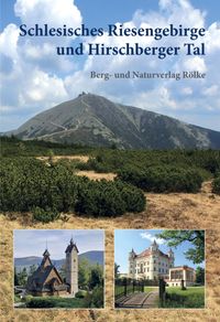 Wanderführer Schlesisches Riesengebirge und Hirschberger Tal