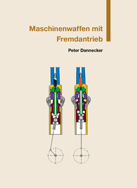 Maschinenwaffen mit Fremdantrieb