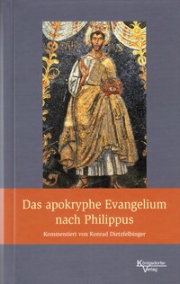 Das apokryphe Evangelium nach Philippus