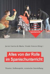 Alles von der Rolle im Spanischunterricht