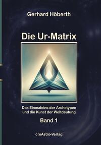 Die Ur-Matrix