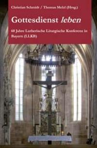 Gottesdienst leben