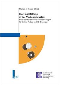 Prozessgestaltung in der Medienproduktion