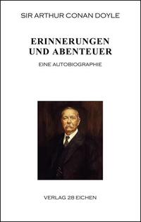 Arthur Conan Doyle: Ausgewählte Werke / Erinnerungen und Abenteuer