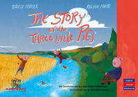 The Story of the three little Pigs - De Geschicht vun de dree lütten Swien - Die Geschichte von den drei kleinen Schweinchen