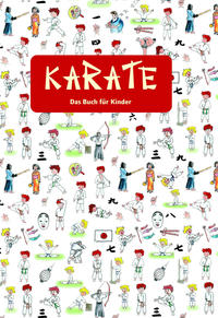 KARATE - Das Buch für Kinder