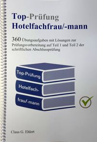 Top-Prüfung Hotelfachfrau / Hotelfachmann