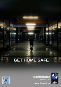 Lernmaterialien zum Kurzfilm Get Home Safe