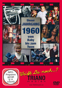 Unser Jahrgang 1960 - Vom Baby bis zum Twen: zum 66. Geburtstag