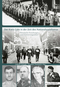 Der Kreis Calw in der Zeit des Nationalsozialismus