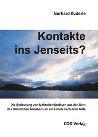 Kontakte ins Jenseits ?