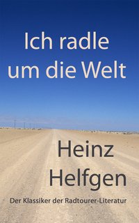 Ich radle um die Welt