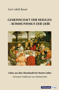 Gemeinschaft der Heiligen - Kommunismus der Liebe