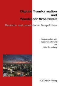 Digitale Transformation und Wandel der Arbeitswelt