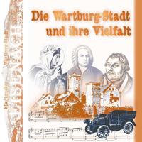 Stadtgucker - Eisenach - Die Wartburgstadt und ihre Vielfalt