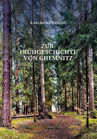 Zur Frühgeschichte von Chemnitz
