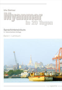 Myanmar in 20 Tagen