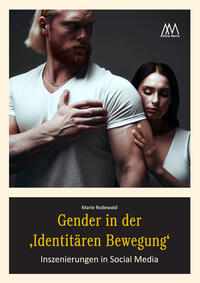 Gender in der 'Identitären Bewegung'