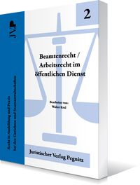 Beamtenrecht / Arbeitsrecht im öffentlichen Dienst