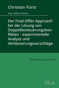 Der Final-Offer-Approach bei der Lösung von Doppelbesteuerungskonflikten