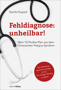 Fehldiagnose: unheilbar!
