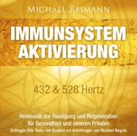 IMMUNSYSTEM AKTIVIERUNG [432 & 528 Hertz]