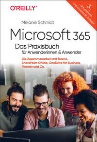 Microsoft 365 – Das Praxisbuch für Anwenderinnen und Anwender