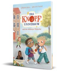 Das Knopf-Universum und die stibitzten Wünsche