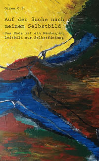 Auf der Suche nach meinem Selbstbild