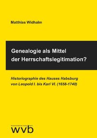 Genealogie als Mittel der Herrschaftslegitimation?