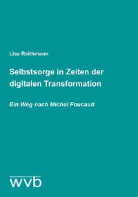Selbstsorge in Zeiten der digitalen Transformation