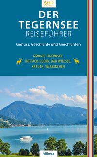 Der Tegernsee Reiseführer (6. Auflage)