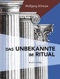 Das Unbekannte im Ritual