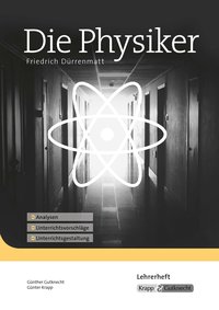 Die Physiker – Friedrich Dürrenmatt – Lehrerheft