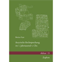 Assyrische Rechtsprechung im 1. Jahrtausend v. Chr.