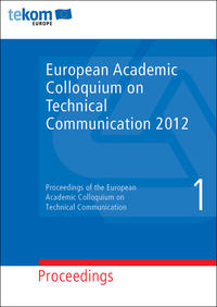 European Academic Colloquium on Technical Communication 2012