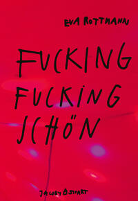 Fucking fucking schön – ausgezeichnet mit dem Schweizer Kinder- und Jugendbuchpreis 2025