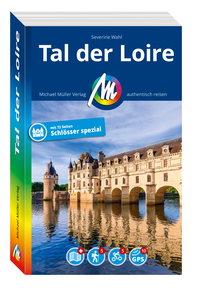 MICHAEL MÜLLER REISEFÜHRER Tal der Loire