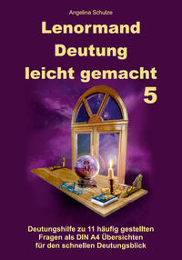 Lenormand Deutung leicht gemacht 5