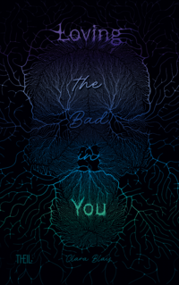 Loving the Bad in You