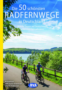 BVA Die 50 schönsten Radfernwege in Deutschland