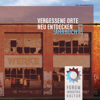 Vergessene Orte neu entdecken