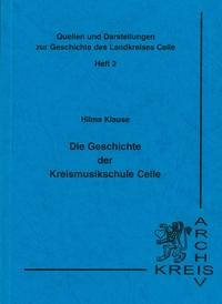 Die Geschichte der Kreismusikschule Celle