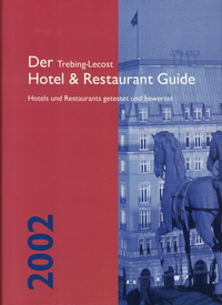 Der Trebing-Lecost Hotel & Restaurant Guide 2002