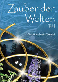 Zauber der Welten. Teil 1