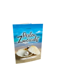 Perlen der Zuversicht