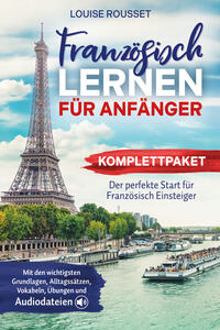 Französisch lernen für Anfänger - Komplettpaket