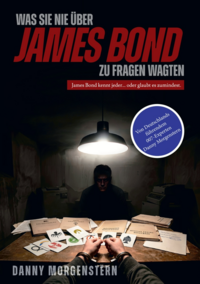 Was Sie nie über James Bond zu fragen wagten